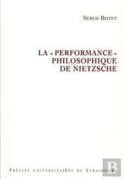 La 'Performance' Philosophique De Nietzsche