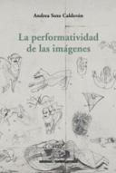 La Performatividad De Las Imagenes