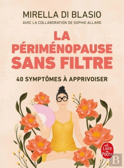 Bertrand.pt - La Périménopause Sans Filtre : 40 Symptômes À Apprivoiser