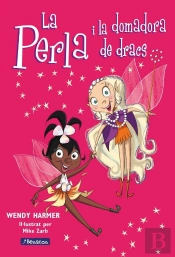 La Perla I La Domadora De Dracs (Col·Lecció La Perla)