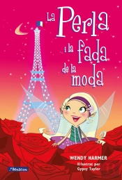 La Perla I La Fada De La Moda (Col·Lecció La Perla)