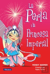 La Perla I La Princesa Imperial (Col·Lecció La Perla)