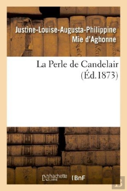 Bertrand.pt - La Perle De Candelair, Par Mie D'Aghonne