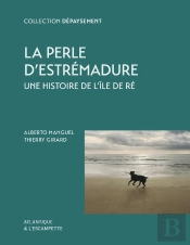 La Perle D'Estrémadure, Une Histoire De L'Île De Ré