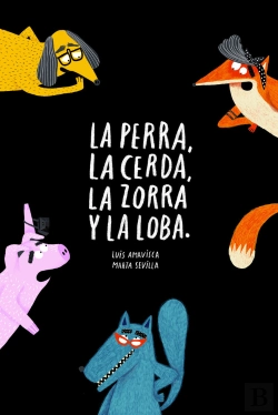 Bertrand.pt - La Perra, La Cerda, La Zorra, La Loba