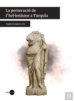 Bertrand.pt - La Persecucio De L?Hel·Lenisme A Turquia