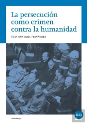 La Persecución Como Crimen Contra La Humanidad