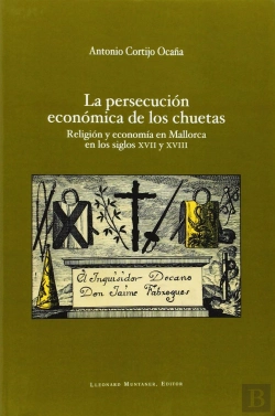 Bertrand.pt - La Persecución Económica De Los Chuetas