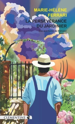 Bertrand.pt - La Persévérance Du Jardinier : Commissaire Pierucci - Tome 8