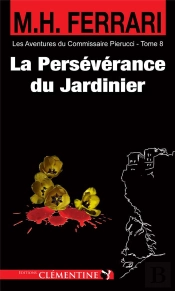 La Perseverance Du Jardinier