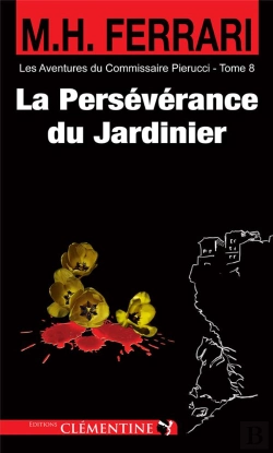 Bertrand.pt - La Perseverance Du Jardinier