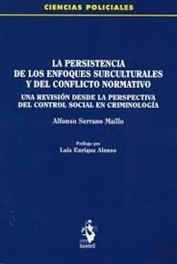 Bertrand.pt - La Persistencia De Los Enfoques Subculturales Y Del Conflicto Normativo