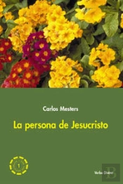La Persona De Jesucristo