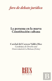 La Persona En La Nueva Constitución Cubana