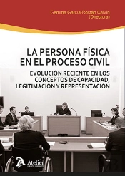 La Persona Fisica En El Proceso Civil Evolucion Reciente En