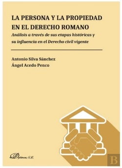 Bertrand.pt - La Persona Y La Propiedad En El Derecho Romano