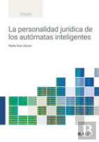 La Personalidad Juridica De Los Automatas Inteligentes
