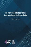 La Personalidad Juridica Internacional De Los Robots