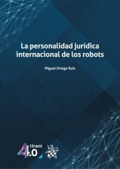 La Personalidad Juridica Internacional De Los Robots