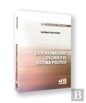 La Personalidad Oscura Y El Sistema Politico