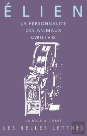 La Personnalité Des Animaux Tome 1 ; Livres I-Ix