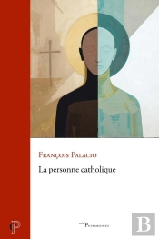 La Personne Catholique