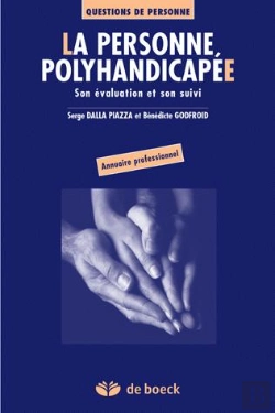 Bertrand.pt - La Personne Polyhandicapee ; Son Evaluation Et Son Suivi