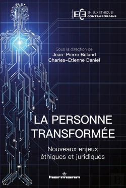 Bertrand.pt - La Personne Transformée ; Nouveaux Enjeux Éthiques Et Juridiques