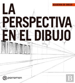 Bertrand.pt - La Perspectiva En El Dibujo