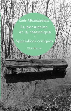 Bertrand.pt - La Persuasion Et La Rhétorique