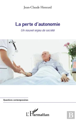 Bertrand.pt - La Perte D'Autonomie ; Un Nouvel Enjeu De Société