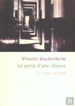 Bertrand.pt - La Perte D'Une Chance : 89 Lettres De Maximilien Schnug À Son Épouse Marguerite Au Sujet D'Un Rat...