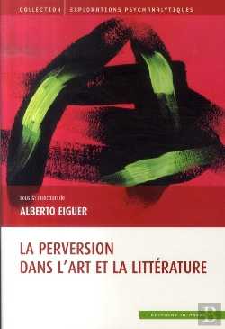 Bertrand.pt - La Perversion Dans L'Art Et La Littérature