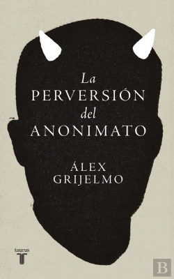 Bertrand.pt - La Perversion Del Anonimato
