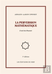 La Perversion Mathematique - L Oeil Du Pouvoir