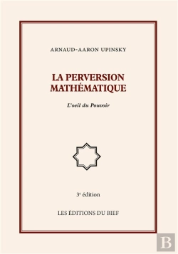Bertrand.pt - La Perversion Mathematique - L Oeil Du Pouvoir