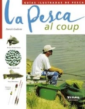 La Pesca Al Coup