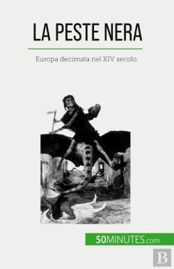 Bertrand.pt - La Peste Nera : Europa Decimata Nel Xiv Secolo