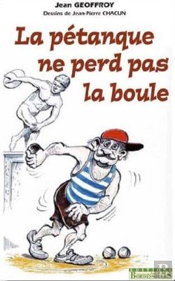 Bertrand.pt - La Pétanque Ne Perd Pas La Boule