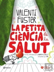 La Petita Ciència De La Salut