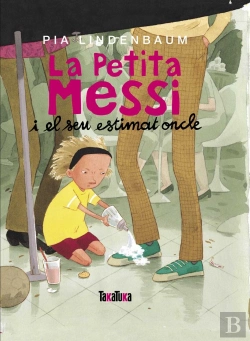 Bertrand.pt - La Petita Messi I El Seu Estimat Oncle
