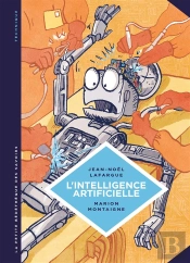 La Petite Bédéthèque Des Savoirs Tome 1 : L'Intelligence Artificielle