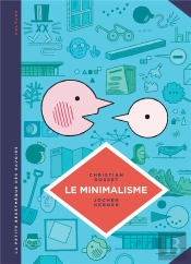 La Petite Bédéthèque Des Savoirs Tome 12 : Le Minimalisme