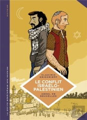 La Petite Bédéthèque Des Savoirs Tome 18 : Le Conflit Israélo-Palestinien