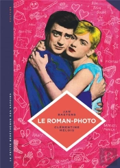 La Petite Bédéthèque Des Savoirs Tome 26 : Le Roman-Photo, Un Genre Entre Hier Et Demain