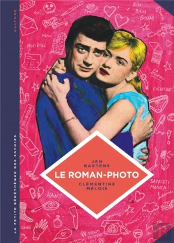 Bertrand.pt - La Petite Bédéthèque Des Savoirs Tome 26 : Le Roman-Photo, Un Genre Entre Hier Et Demain