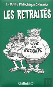 La Petite Bibliotheque Grincante : Les Retraites