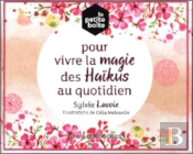 La Petite Boîte Pour Vivre La Magie Des Haïkus Au Quotidien