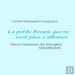 Bertrand.pt - La Petite Bougie Qui Ne Veut Plus S'Allumer