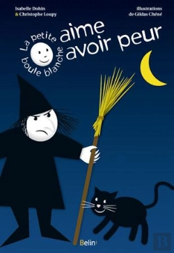 Bertrand.pt - La Petite Boule Blanche Aime Avoir Peur